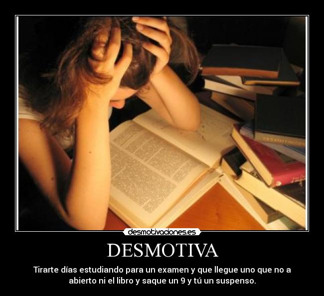 DESMOTIVA -
