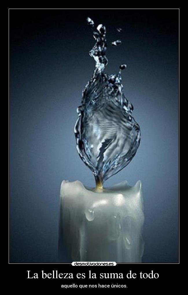La belleza es la suma de todo -