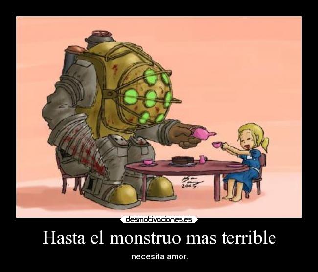 carteles amor carino big daddy bioshock monstruo desmotivaciones