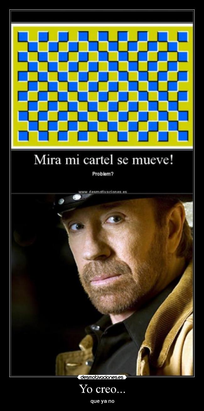 Yo creo... -