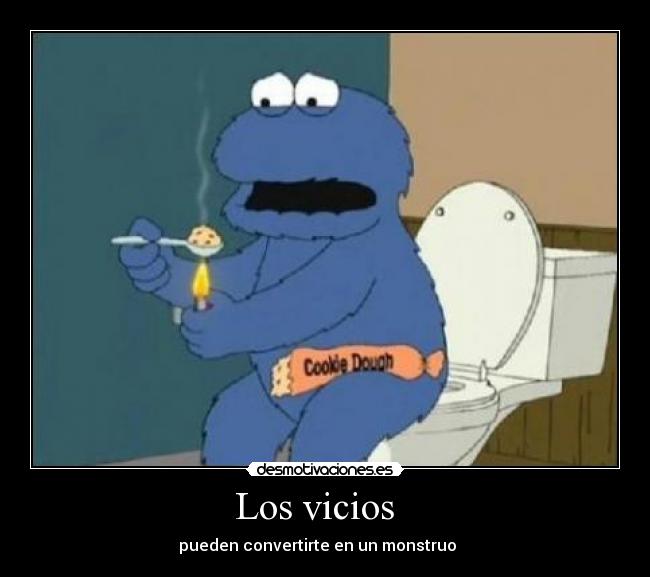 Los vicios -