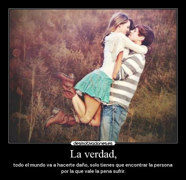 La verdad, - 
