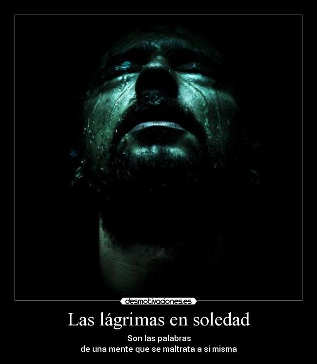 Las lágrimas en soledad -