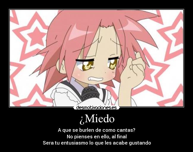 ¿Miedo -