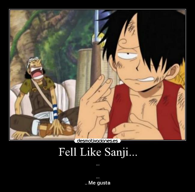 Fell Like Sanji... - ...

...
.. Me gusta