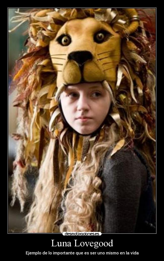 Luna Lovegood - Ejemplo de lo importante que es ser uno mismo en la vida