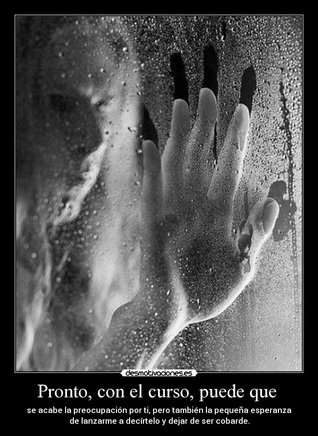 carteles pronto con curso puede que desmotivaciones