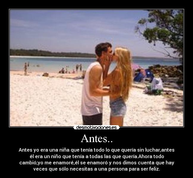 Antes.. -