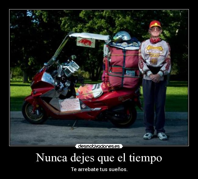 Nunca dejes que el tiempo -