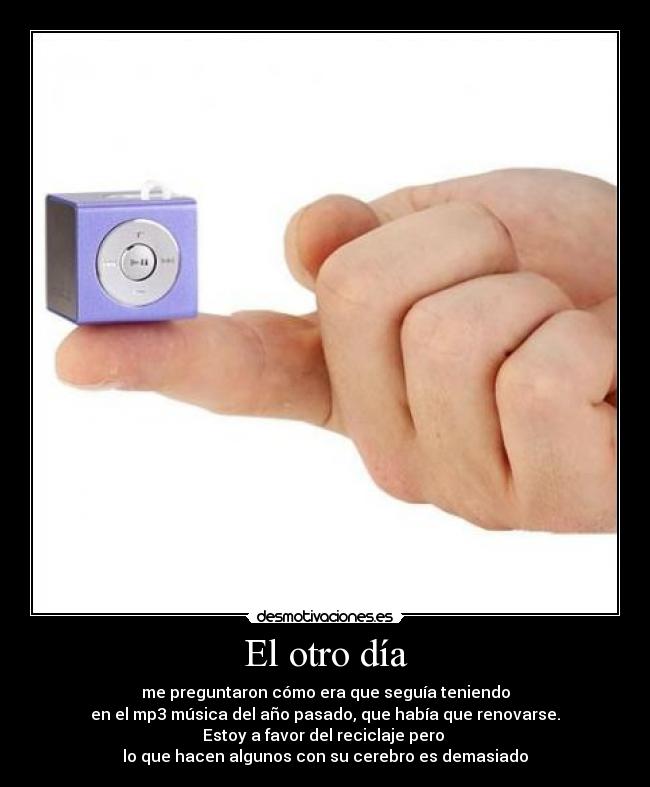 El otro día - 