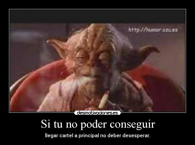 Si tu no poder conseguir - llegar cartel a principal no deber desesperar.