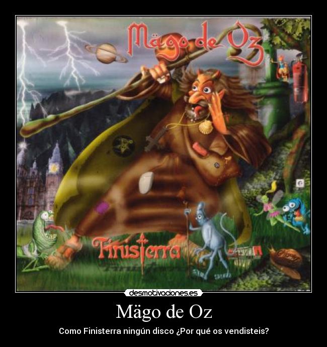 Mägo de Oz - Como Finisterra ningún disco ¿Por qué os vendisteis?
