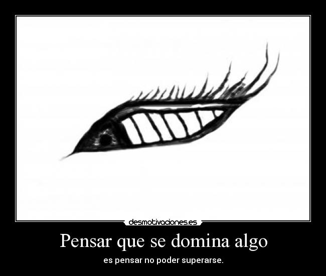 Pensar que se domina algo - 