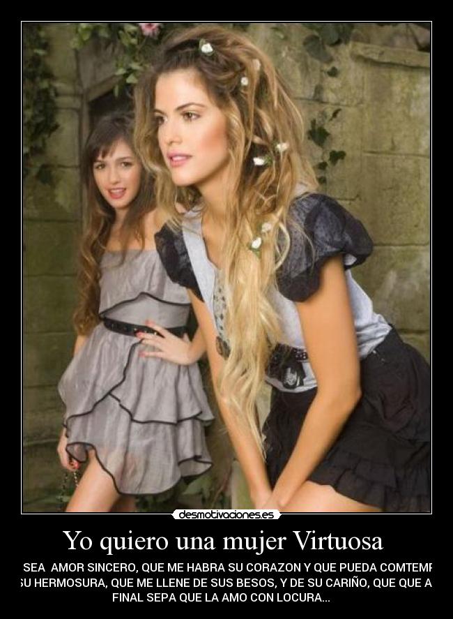 Yo quiero una mujer Virtuosa -