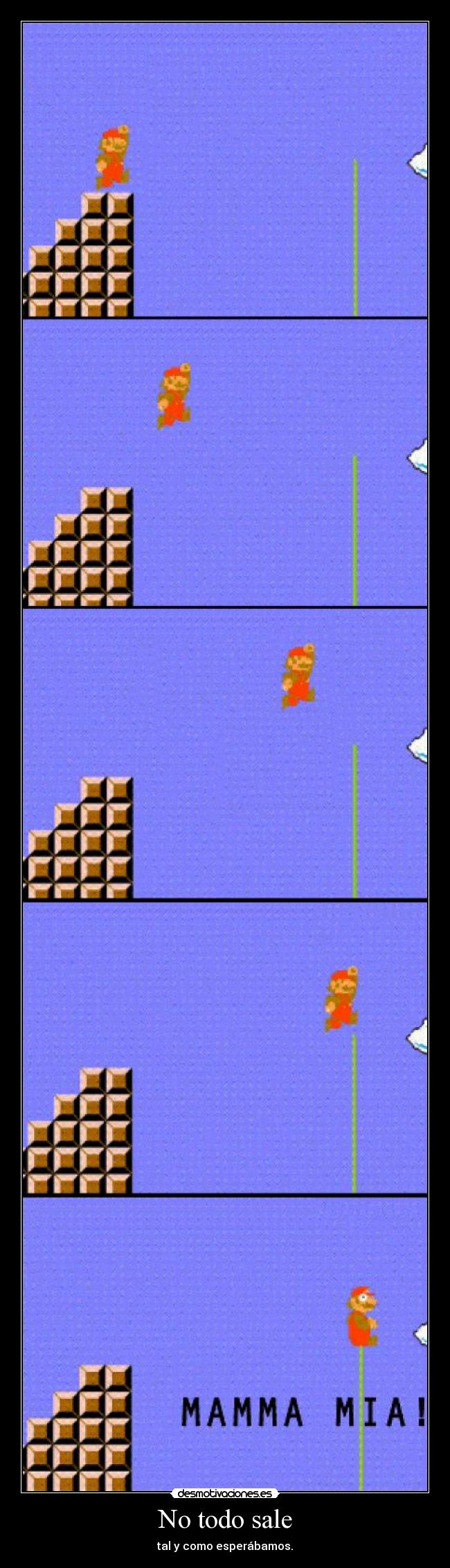 No todo sale -
