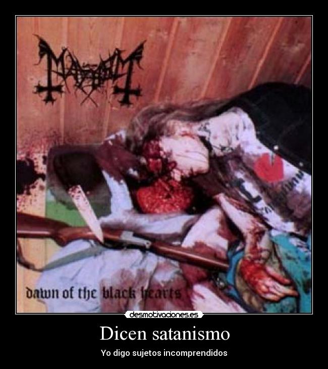 Dicen satanismo - 