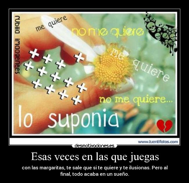 Esas veces en las que juegas -