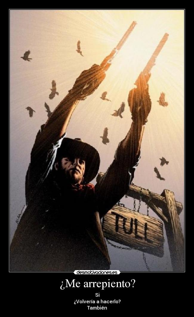 ¿Me arrepiento? - Si
¿Volvería a hacerlo?
También