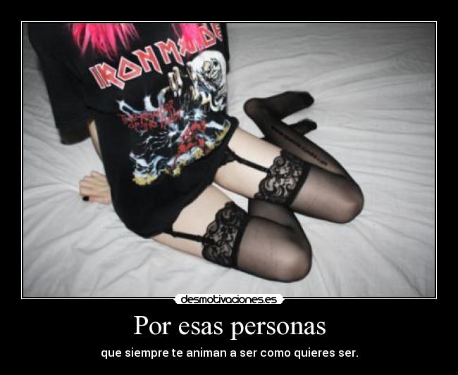 Por esas personas -