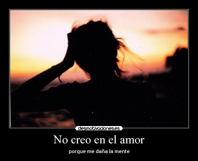 No creo en el amor - 