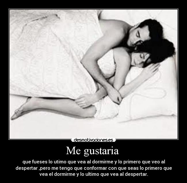 Me gustaria -