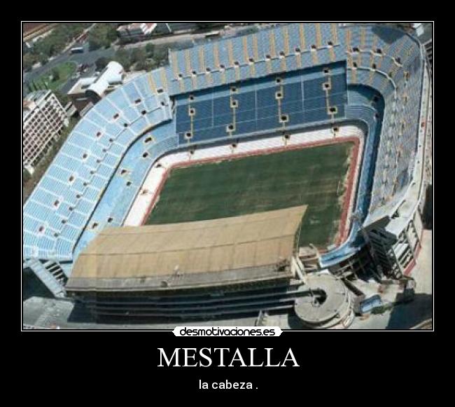MESTALLA -