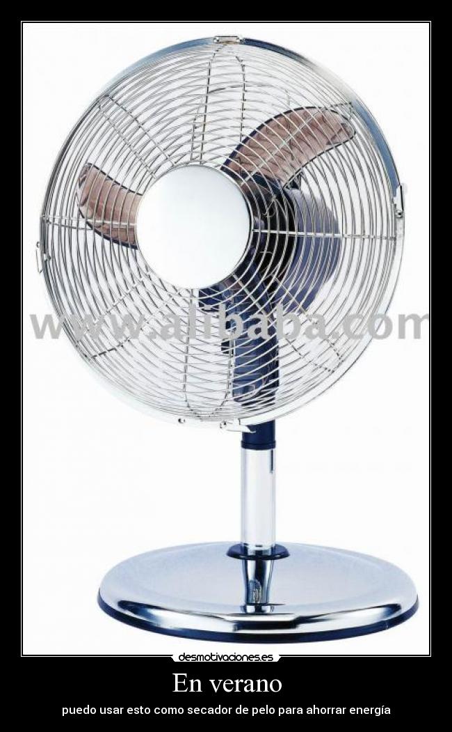 En verano - puedo usar esto como secador de pelo para ahorrar energía