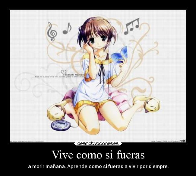 Vive como si fueras -