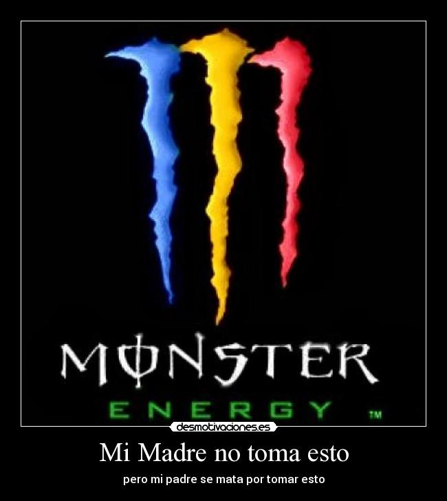 Mi Madre no toma esto - 