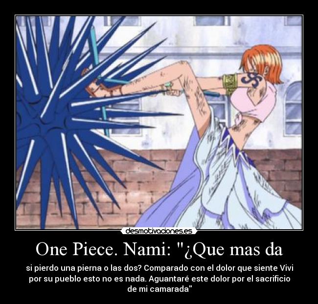 One Piece. Nami: ¿Que mas da - 