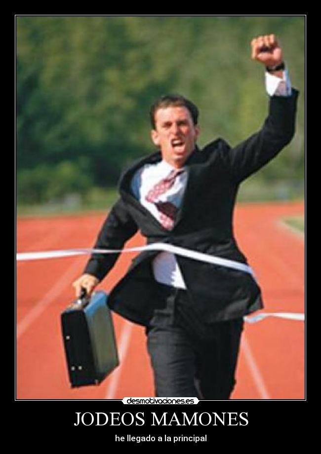 JODEOS MAMONES - he llegado a la principal