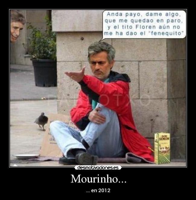 Mourinho... -