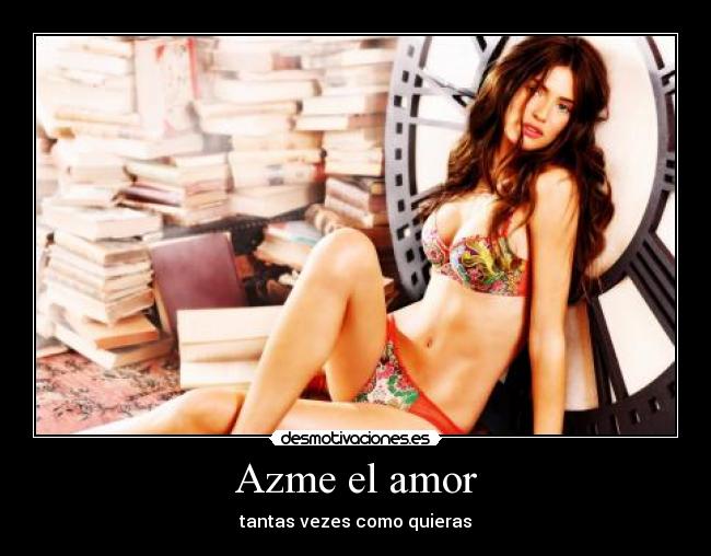 Azme el amor - tantas vezes como quieras