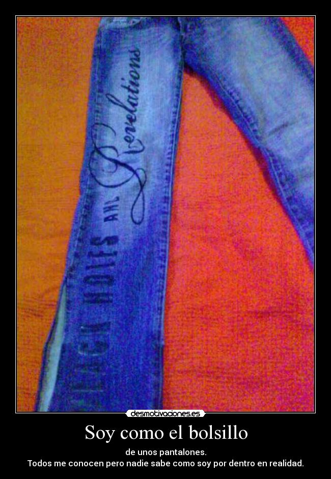 Soy como el bolsillo -
