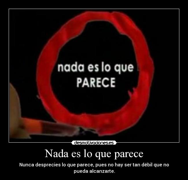 Nada es lo que parece -
