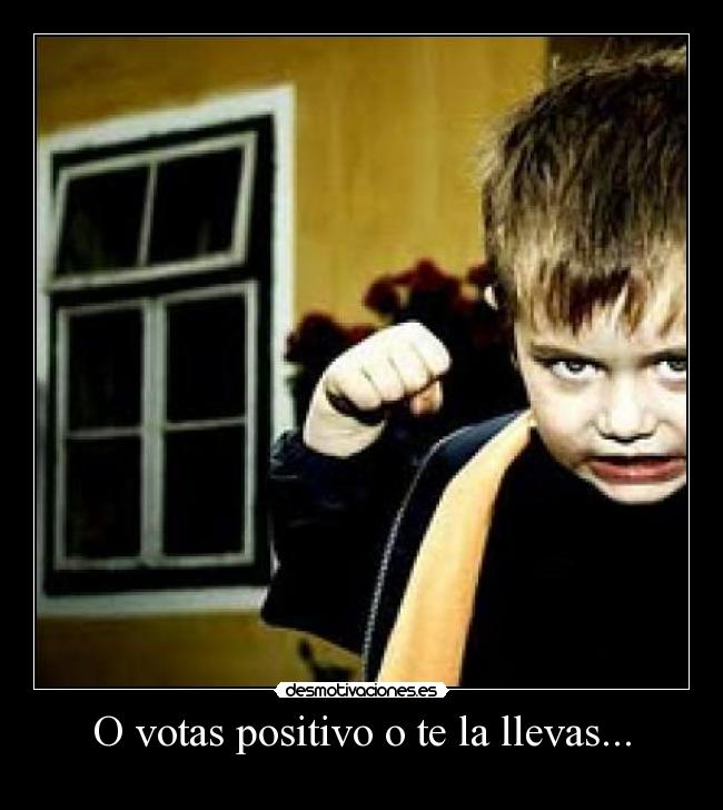 carteles votas positivo llevas desmotivaciones