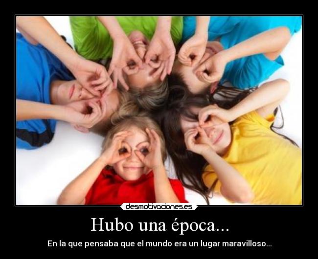 Hubo una época... - 