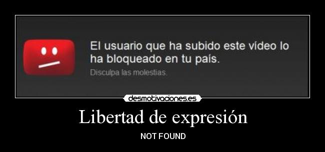 Libertad de expresión - NOT FOUND
