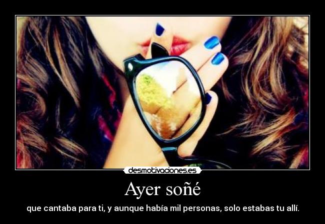 Ayer soñé -