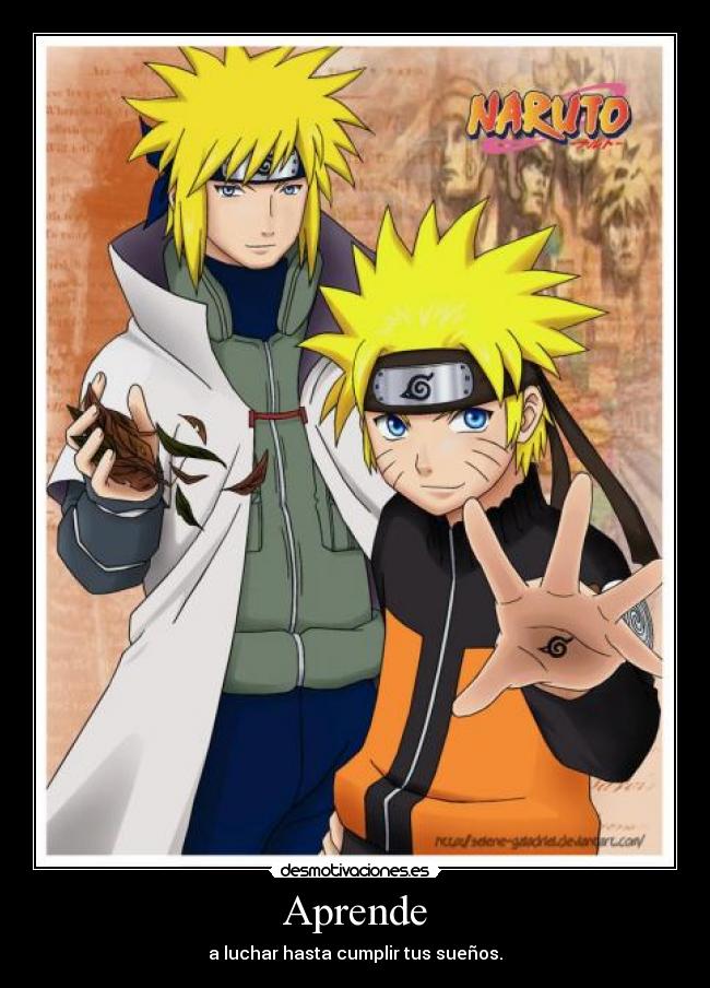 Aprende - a luchar hasta cumplir tus sueños.