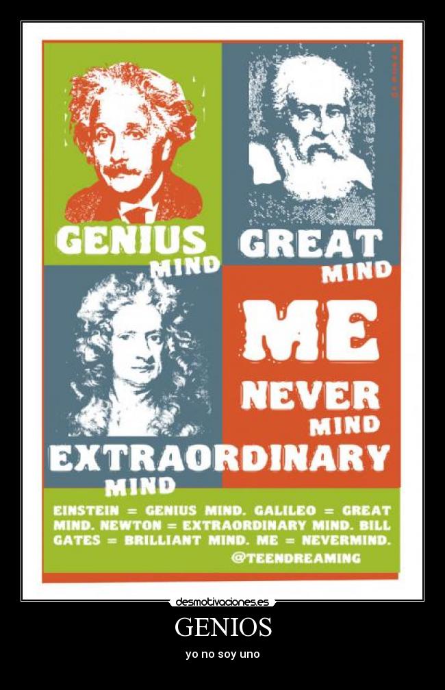GENIOS - yo no soy uno