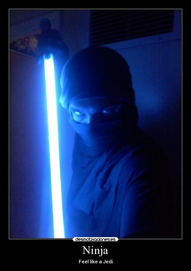 Ninja - Feel like a Jedi