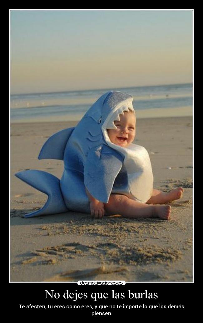 No dejes que las burlas - 