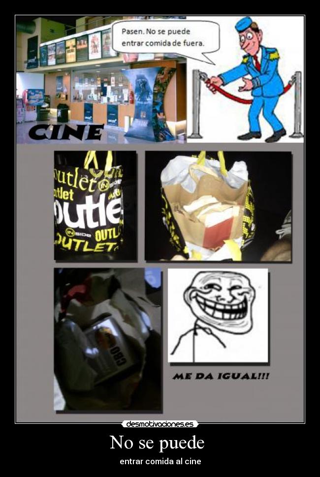 No se puede  - entrar comida al cine