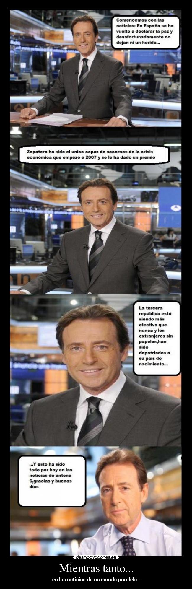 Mientras tanto... - en las noticias de un mundo paralelo...