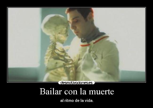 Bailar con la muerte -