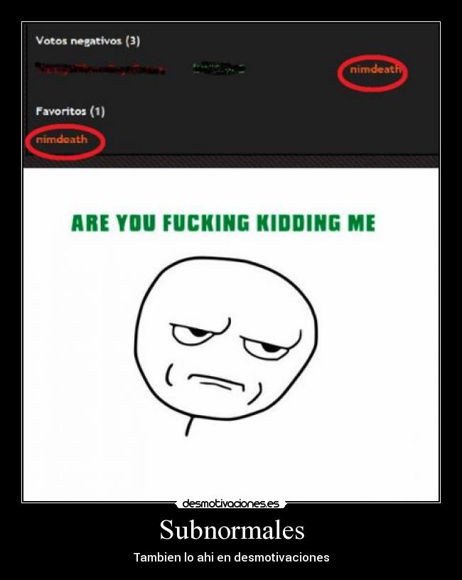 Subnormales - Tambien lo ahi en desmotivaciones