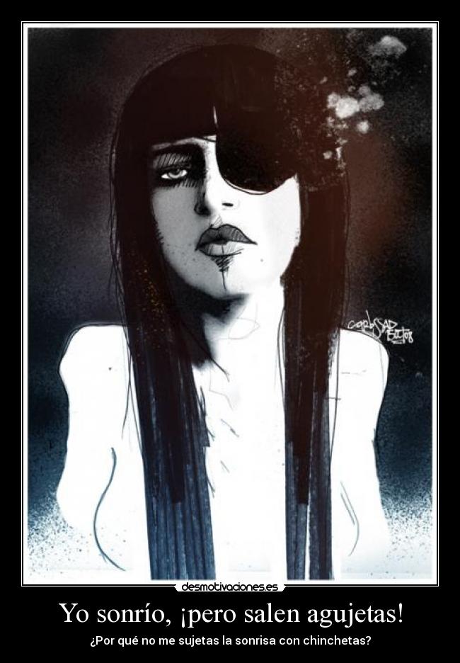 Yo sonrío, ¡pero salen agujetas! -