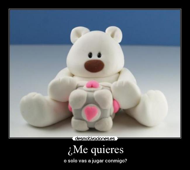 ¿Me quieres - 