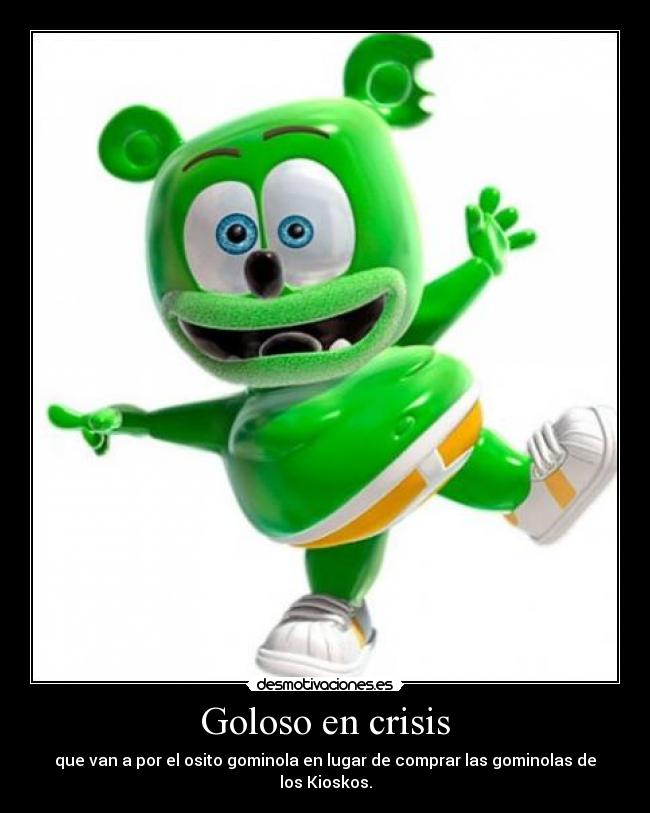 Goloso en crisis - 